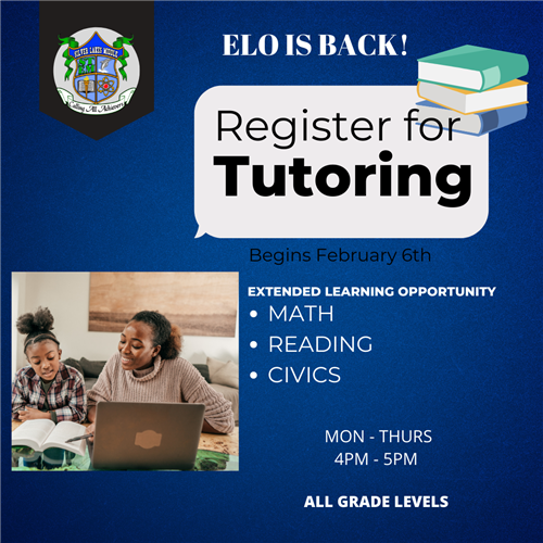  REGISTER YOUR STUDENT FOR AFTER SCHOOL TUTORING. MON-THURS 4-5PM. 